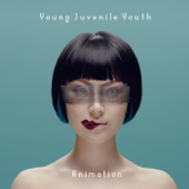 Animation - EP - Young Juvenile Youth