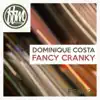 Fancy Cranky - Single album lyrics, reviews, download
