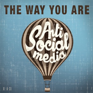 Anti Social Media - The Way You Are - Line Dance Musique
