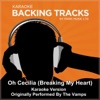 Oh Cecilia-Breaking My Heart (Originally Performed By the Vamps) [Karaoke Version] - Single