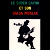 Le Super Cayor Et Son Salsa Mbalax - EP