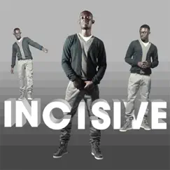 In-ci-Sive by Incisive album reviews, ratings, credits
