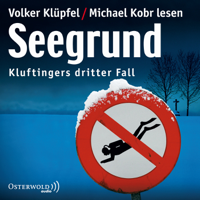 Volker Klüpfel & Michael Kobr - Seegrund: Kommissar Kluftinger 3 artwork