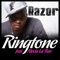 Ringtone (feat. Alecia La'rue) - Razor lyrics