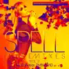 Stream & download Spell, Vol. 2 (The Remixes) [feat. Timbaland] - Single