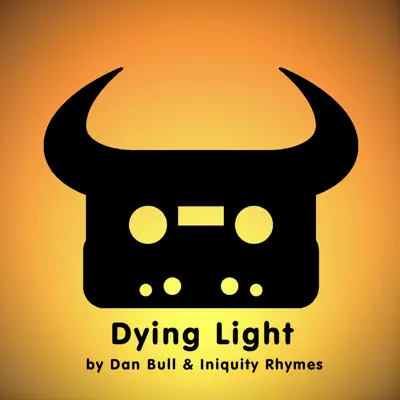 Dying Light (feat. Iniquity Rhymes) - Single - Dan Bull