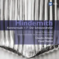 Hindemith: Kammermusik 1-7 by Berlin Philharmonic, Claudio Abbado & David Shallon album reviews, ratings, credits