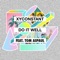 Do It Well (feat. Tom Aspaul) - XYconstant lyrics