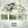 98 Money (feat. ThoroughBred, Ace Young) song lyrics