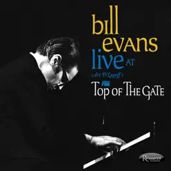 Live at Art D'Lugoff's Top of the Gate - Bill Evans