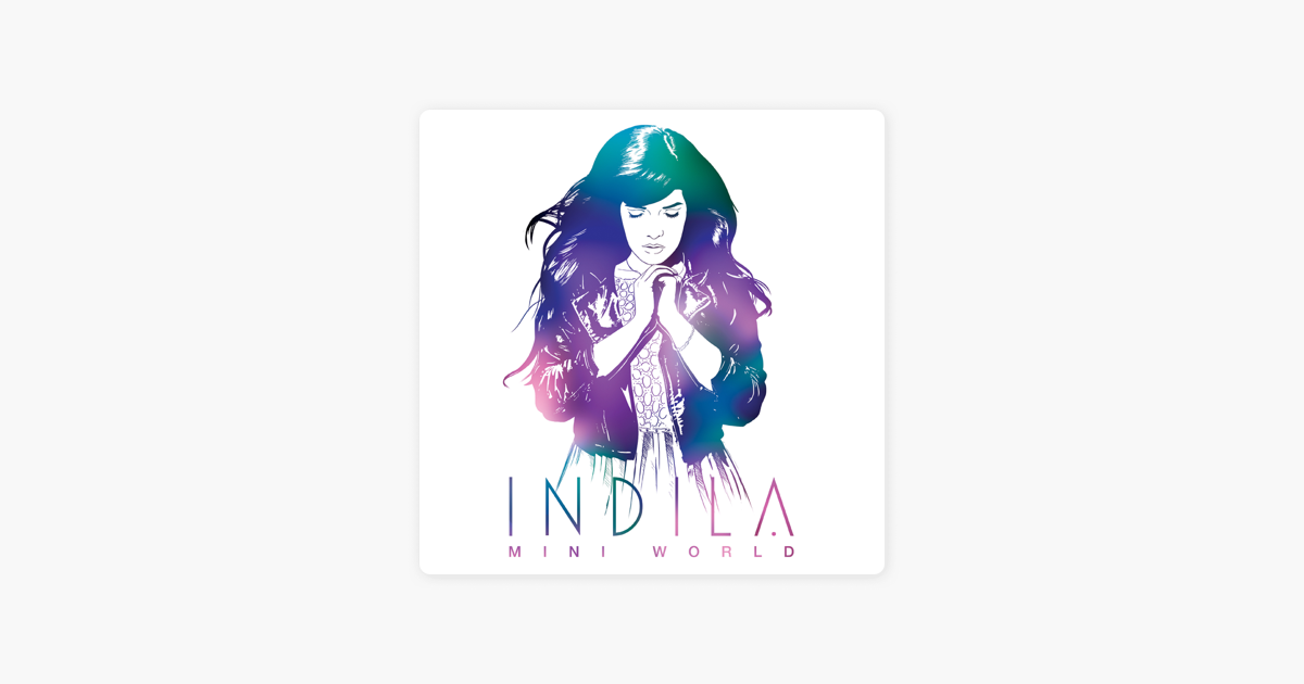 Mini World Deluxe Version By Indila On Apple Music
