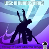 Lost in Buenos Aires (Falling in Love with the Tango) artwork