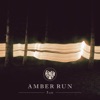 Amber Run - Good Morning