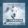 Polar Bear - I Twerking