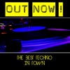 Out Now ! The Best Techno In Town