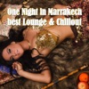 One Night in Marrakech - Best Lounge & Chillout, 2015
