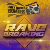 Billy Daniel Bunter - Rave Breaking artwork