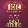 Top 100 Classics - The Very Best of Chet Atkins - Chet Atkins
