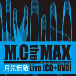 Moonchild Is Invincible (Live) - MC The Max