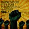 Raise Your Fist for Hardcore & Gabber, Vol. 1