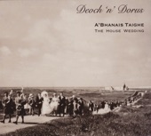 Deoch 'n' Dorus - Sally Garden Reels: Sally Gardens / Cronin's Favourite / The Fairy Reel / Aimee's Reel