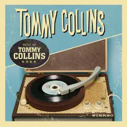 The Best of Tommy Collins - Tommy Collins