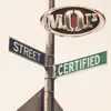 Street Certified album lyrics, reviews, download