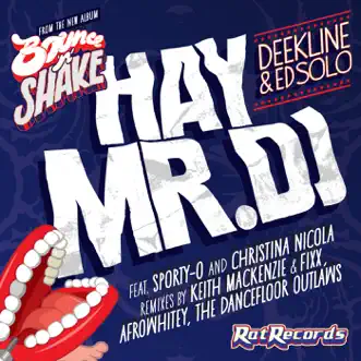 Hay Mr DJ (feat. Sporty-O & Christina Nicola) - EP by Ed Solo & Deekline album reviews, ratings, credits