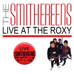 Live At the Roxy - The Smithereens