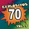 Explosivos 70, Vol. 7, 2015