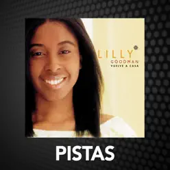 Vuelve a Casa (Pistas) - Lilly Goodman