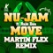 Move (Martin Flex Remix) [feat. Rubi Dan] - Nu Jam lyrics