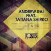 Like a Sir (feat. Tatiana Shirko) [Remixes] - Single album lyrics, reviews, download