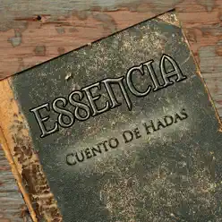 Cuento de Hadas - Single - Essencia Cuento de Hadas - Single - Essencia