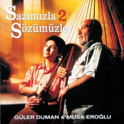 Güler Duman - Dağlar Dağımdır Benim