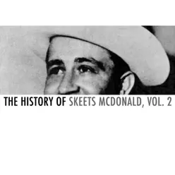 The History of Skeets Mcdonald, Vol. 2 - Skeets Mcdonald