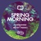 Spring Morning (feat. Mendy Indigo) - Tj Tiesjungle lyrics