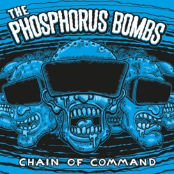 The Phosphorus Bombs - Through and Through