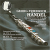 George Frideric Handel - Munich Symphony Orchestra, Munich Chamber Ensemble, Albert Lizzio & Henry Adolph