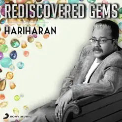 Rediscovered Gems: Hariharan - Hariharan