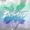 Insane (Datamotion Remix) - L.B. One lyrics