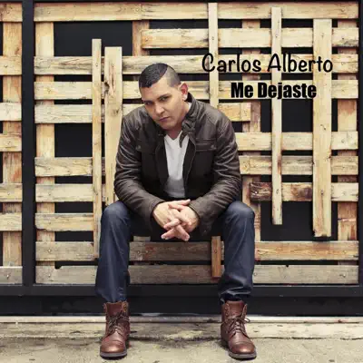 Me Dejaste - Single - Carlos Alberto
