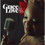 Grace Love and the True Loves - Nobody Sweeter