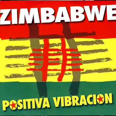 Positiva Vibración - Zimbabwe Positiva Vibración - Zimbabwe