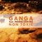 Non Toxic (Radio Edit) [feat. Ingrid Chavez] - Ganga lyrics