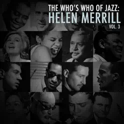 A Who's Who of Jazz: Helen Merrill, Vol. 3 - Helen Merrill