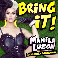 Bring It! (feat. Jinkx Monsoon) - Single