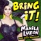 Bring It! (feat. Jinkx Monsoon) - Manila Luzon lyrics