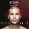 Sleep On It (Blunder Remix) - Robin Bengtsson lyrics