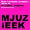 Mjuzieekal Freedom (Maff Boothroyd Remix) - Single album lyrics, reviews, download